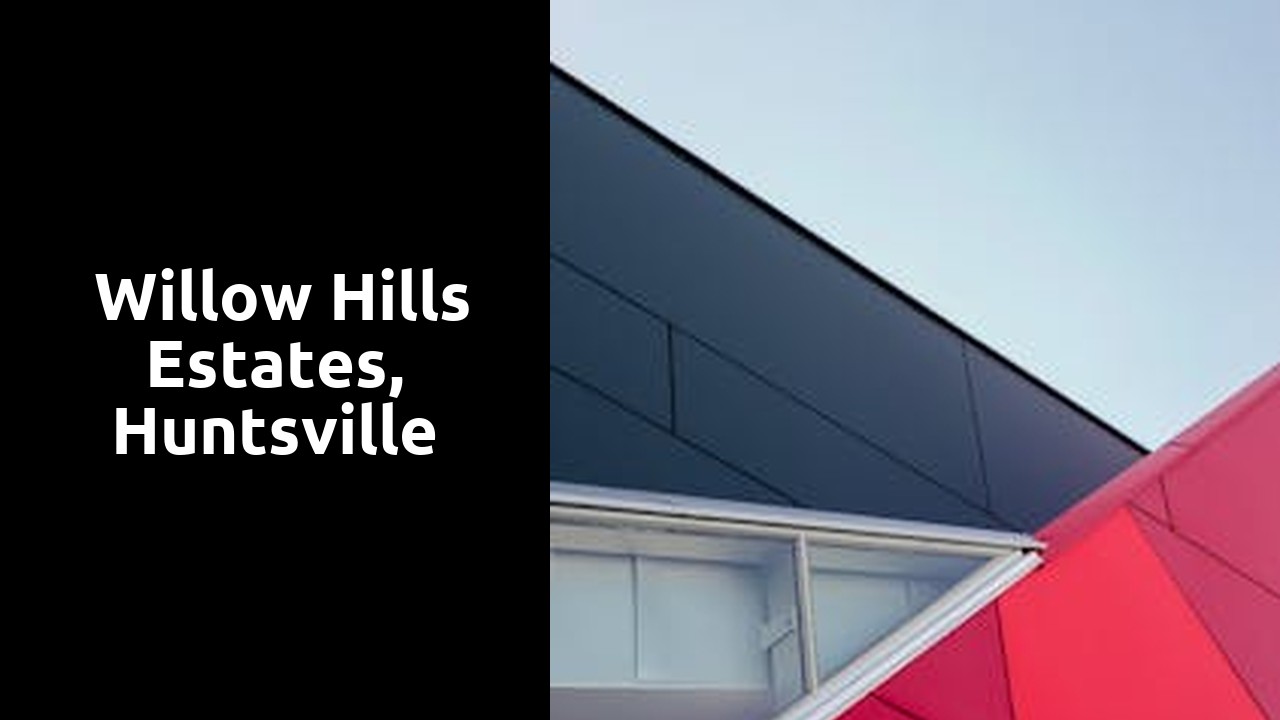 Things to do and places to visit in Willow Hills Estates, Huntsville